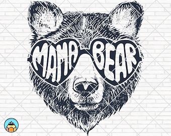 Mama Bear SVG | Mama Bear with Sunglasses | Mommy SVG | Mom To Be Svg | Mama Bear Cut file | Bear Mama | Mama Svg | Momma Bear Svg, Png, Dxf