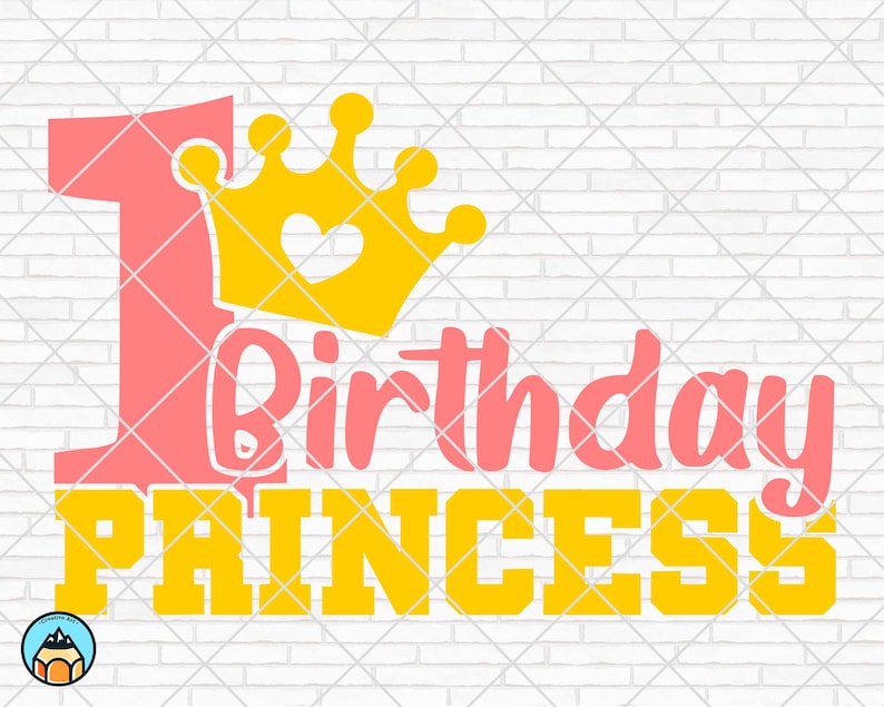 Download Clip Art Art Collectibles Birthday Girl Svg Birthday Princess Svg 1st Birthday Svg Cut File For Cricut And Silhouette First Birthday Svg 1st Birthday Girl Svg