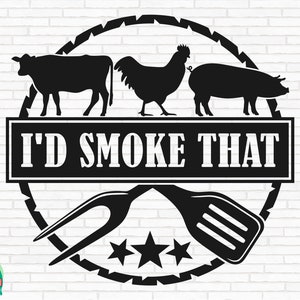 Id Smoke That SVG, Barbecue svg, Grill Dad svg, Grill Master svg, Grilling svg, Kitchen svg, Apron svg, Cut Files, Cricut, Png, Svg