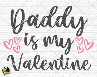 May include: Black and white text on a white brick background that reads "Daddy is my Valentine" with pink hearts surrounding the text.