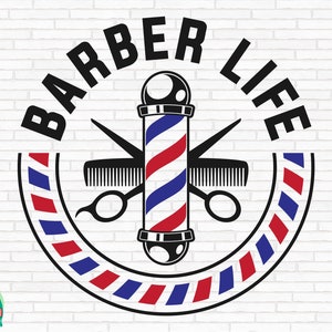 Barber Life SVG, Barber Shop Svg, Barber Pole Svg, Haircut Svg, Barber Svg, Hair Stylist Svg, Parrucchiere Svg, Cut Files, Cricut, Png, Svg