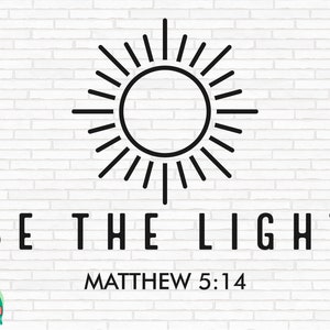 Be The Light SVG, Amazing Grace Svg, Believe Svg, Religious Svg, Faith Svg, Jesus Svg, Christian Svg, Be The Light Cut File, Cricut Png Svg