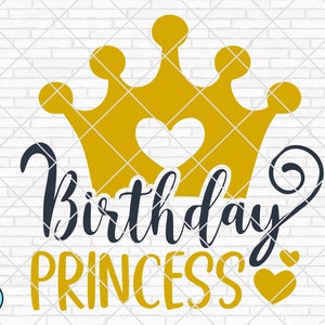 Cumpleaños Princesa svg, Cumpleaños Reina svg, Primer Cumpleaños svg, Feliz Cumpleaños svg, Cortar Archivo para Cricut y Silueta, Cumpleaños Chica svg