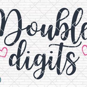 Dubbele cijfers svg, Tiende Verjaardag svg, Birthday Girl svg, 10e verjaardag svg, Girl's Birthday svg, Verjaardag svg PNG CutFile Cricut Silhouet