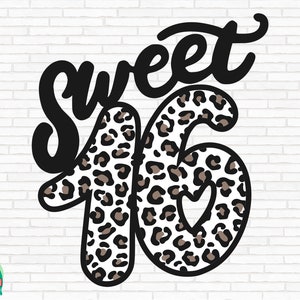 Sweet 16 SVG, Sweet Sixteen Svg, Birthday Svg, Sweet 16 Leopard Svg, Sweet 16 Plotterdatei, Cricut, Png, Svg