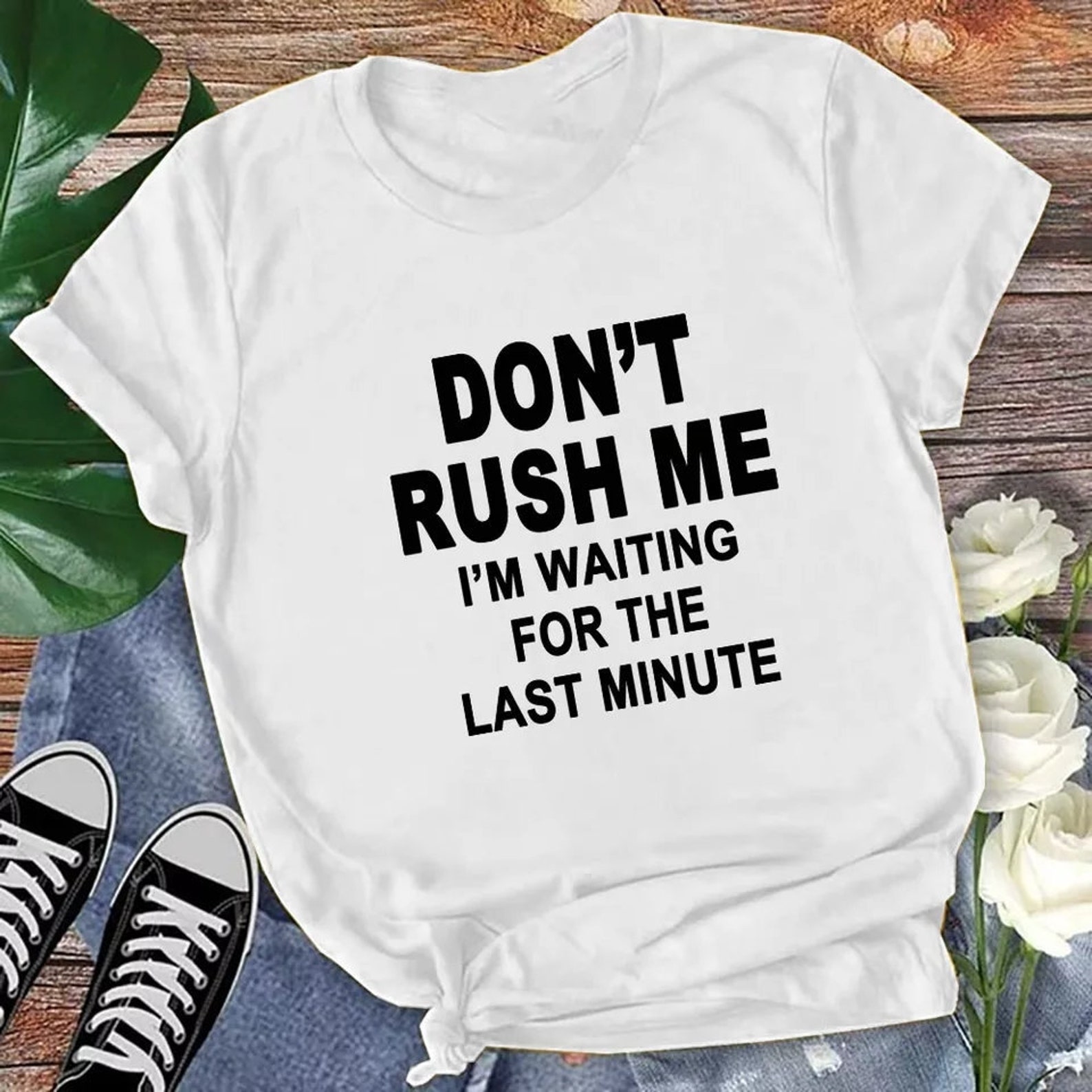 TShirt summer don't rush me casual tshirt woman funny Etsy