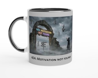 404: Motivation not found – Funny Programmer Mug, Developer Gift, Coder Humor, Tech Worker Coffee Cup