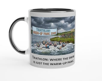 Triathlon: where the swim is just the warmup panic • Funny Triathlete Gift • Ironman Training Humor • Endurance Athlete Coffee Cup