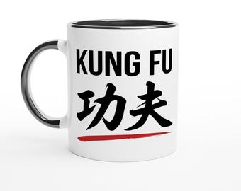 Kung Fu Mug  11oz Ceramic Cup  功夫 Chinese Symbol  Simplified Chinese Martial Arts Mug