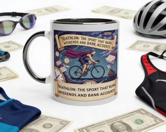 Triathlon Mug – Sport Ruins Weekends Bank Accounts, Swim Bike Run Humour Cup