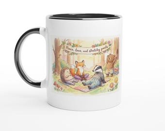 Peace Love and Stretchy Pants Tasse – Lustige Yoga-Liebhaber-Tasse – Gemütliches Self-Care Geschenk – 325 ml Keramik Kaffeetasse