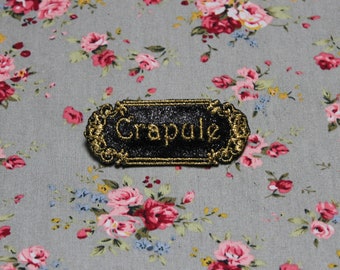 Crapule brooch "The precious baroque distinguished ones" jewel black sequin fabric message embroidered in French gold thread made in France