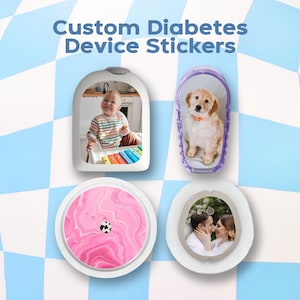 Custom Diabetes Device Stickers, Diabetic Stickers,  Custom Stickers, Diabetes Decal Sticker, Dexcom, Freestyle Libre, Omnipod, Medtronic