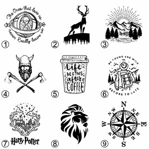 May include: Nine black and white illustrations of different designs. The designs include a compass, a lion, a coffee cup, a deer, a mountain scene, a viking with axes, a time turner, a Hogwarts castle, and a hiker with a backpack.