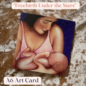 New Mother and Baby card - Freebirth Card - Blessingway - Motherhood Art - Breastfeeding Art - Doula - Birth - Womanhood - Art for Mums