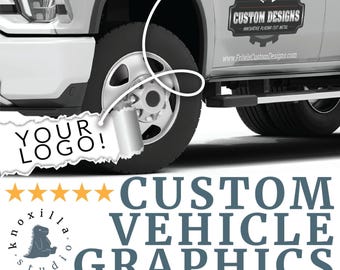 Custom Printed Vehicle Decal - Your Business Logo or Custom Graphic - Automotive, Truck, Trailer - Full Color Laminated - 8 Year Durability!
