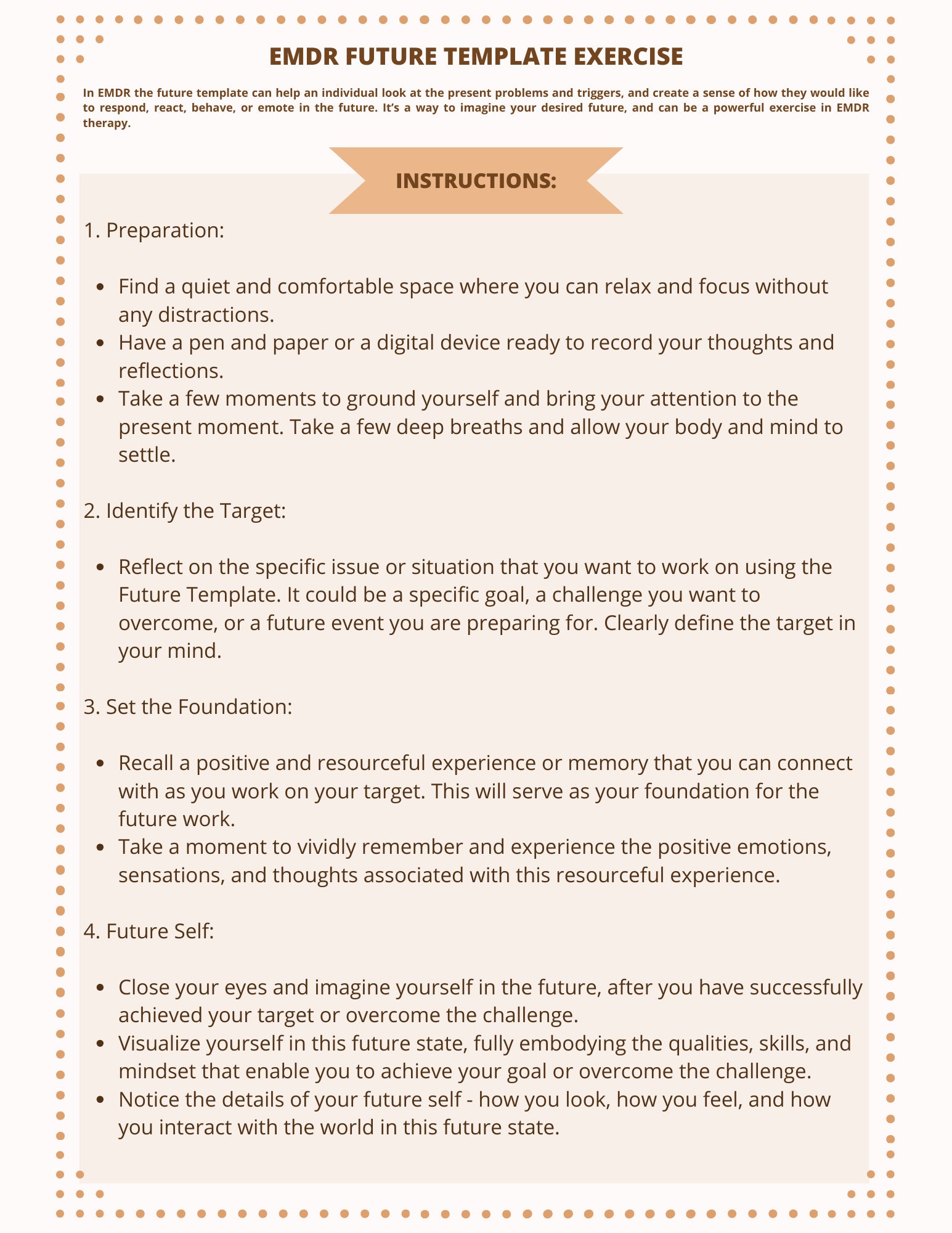 EMDR Future Template Exercise Eye Movement Desensitization and EMDR Future Template Exercise Eye Movement Desensitization and