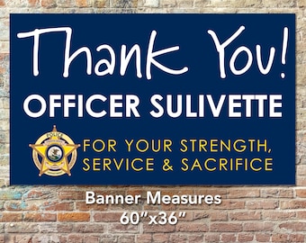 Personalized Thank You Officer Banner, Vinyl Outdoor Sign in 2 size options