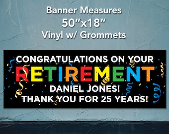 Congratulations on your Retirement Custom Personalized Banner, Vinyl Outdoor or Indoor Party Decor