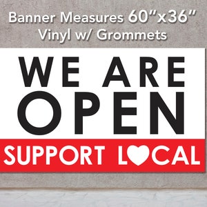 We Are Open Banner: Support Local Vinyl Sign with Grommets