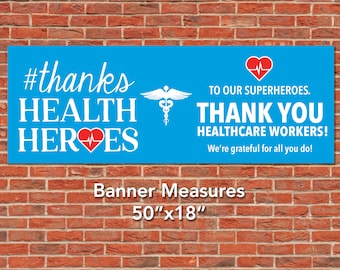 Thank You Healthcare Workers Banner: Health Heroes Sign (50x18)