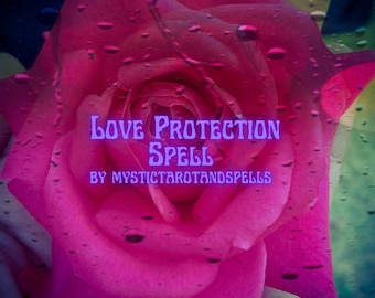 Love Protection Spell: Fast Cast Spellwork