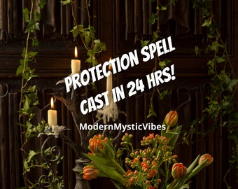 Protection Spell Casting protection from Negative Energy, Bad Karma, Curses