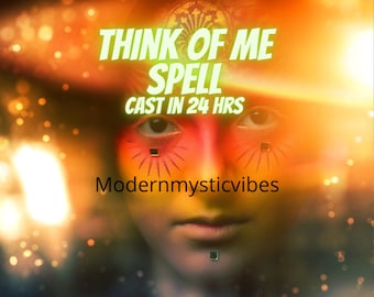 Think of Me Spell: Fast Cast Spellwork