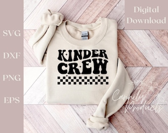 Kinder Crew Digital Download, Kindergarten Crew Teacher Shirts, Cricut Cut Files, Back To School, Kindergarten Teacher Svg, Silhouette
