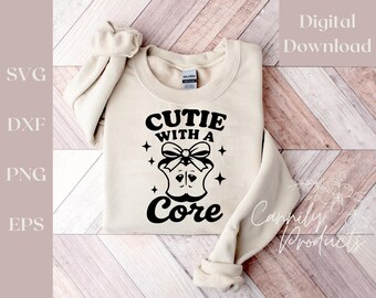 Cutie with a Core | SVG | Instant Download | Digital Download | Mom Shirt Clipart | DIY Shirts | Decor | Gifts | Hardcore Softie | Funny