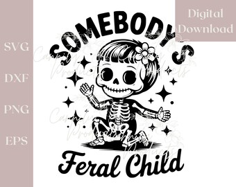 Feral Child SVG | Halloween Shirt Design | Halloween Cutout File for Cricut | Skeleton Kid | Digital Download