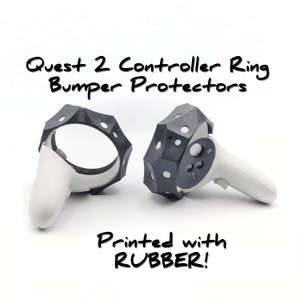 May include: Two black rubber Quest 2 controller ring bumper protectors. The protectors are printed with small white dots. The text "Quest 2 Controller Ring Bumper Protectors" is written in black at the top of the image. The text "Printed with RUBBER!" is written in black at the bottom of the image.