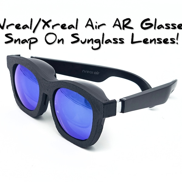 Xreal AR Air, Air 2 & Air 2 pro Glasses snap on Sunglasses (with or without Lenses)