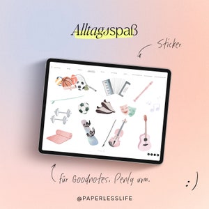 Könnte beinhalten: Ein digitaler Tablet-Bildschirm zeigt eine Reihe von bunten Stickern für Goodnotes, Penly und andere Notiz-Apps. Die Sticker zeigen verschiedene Aktivitäten wie Sport, Musik und Fitness. Der Text "Alltagspaß" und "Sticker" ist auf dem Bildschirm zu sehen.