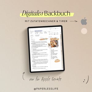 Può includere: Un libro di cucina digitale visualizzato su un tablet, con una ricetta per i panini alla cannella. Il tablet è circondato da testo in tedesco, tra cui le parole "Digitales Backbuch" e "nur für Apple Geräte." È visibile un logo Apple.