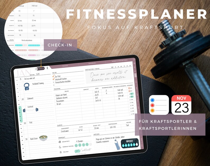 May include: A digital planner with a pink and gray cover, open to a page titled "Fitness Planner: Fokus auf Kraftsport". The page features a calendar, workout tracking, and meal planning sections. The planner is on a wooden surface with a dumbbell and a calendar with the date "Nov 23" visible.