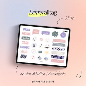 Könnte beinhalten: Ein digitaler Tablet-Bildschirm zeigt eine Sammlung von bunten Stickern für Lehrer. Die Sticker enthalten Sätze wie "Frei", "Wichtig", "Ferien", "To Do", "Konferenz", "Heute", "Yay", "Good Job", "To Do", "Wichtig" und "Frei". Der Text "Lehreralltag" befindet sich oben im Bild, und der Text "aus dem aktuellen Lehrerkalender" befindet sich unten im Bild.