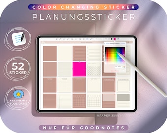 May include: A digital planner sticker pack for Goodnotes app. The sticker pack includes 52 color-changing stickers with elements, tools, and dates. The stickers are displayed on a tablet screen with a color palette and the text "PLANUNGSSTICKER" and "NUR FÜR GOODNOTES".
