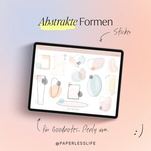 Könnte beinhalten: Ein digitaler Tablet-Bildschirm zeigt eine Reihe abstrakter Formen in verschiedenen Farben, darunter Pfirsich, Hellblau und Beige. Die Formen sind mit "Abstrakte Formen" und "Sticker" beschriftet und werden als für Goodnotes, Penly und andere Apps beschrieben. Der Text "@PAPERLESSLIFE" ist ebenfalls auf dem Bildschirm zu sehen.