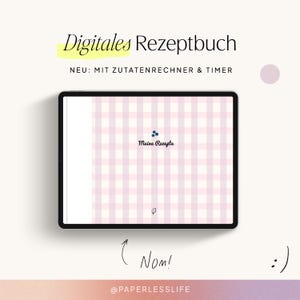 May include: A digital recipe book app on a tablet screen with a pink and white gingham pattern background. The app is called "Meine Rezepte" and has a button that says "Nom!" The text on the screen says "Digitales Rezeptbuch NEU: MIT ZUTATENRECHNER & TIMER".