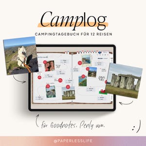 May include: A digital camping journal titled "Camplog" with the text "Campingtagebuch für 12 Reisen." The journal features photos and a route map, with additional text "für Goodnotes, Penly uvm." and the social media handle @PAPERLESSLIFE.