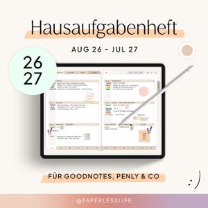 Puede incluir: Una agenda digital titulada Hausaufgabenheft para ago 26 - jul 27, mostrada en una pantalla de tableta con un lápiz óptico. La agenda presenta un diseño semanal con texto en alemán, pegatinas coloridas y notas. Compatible con Goodnotes y Penly.