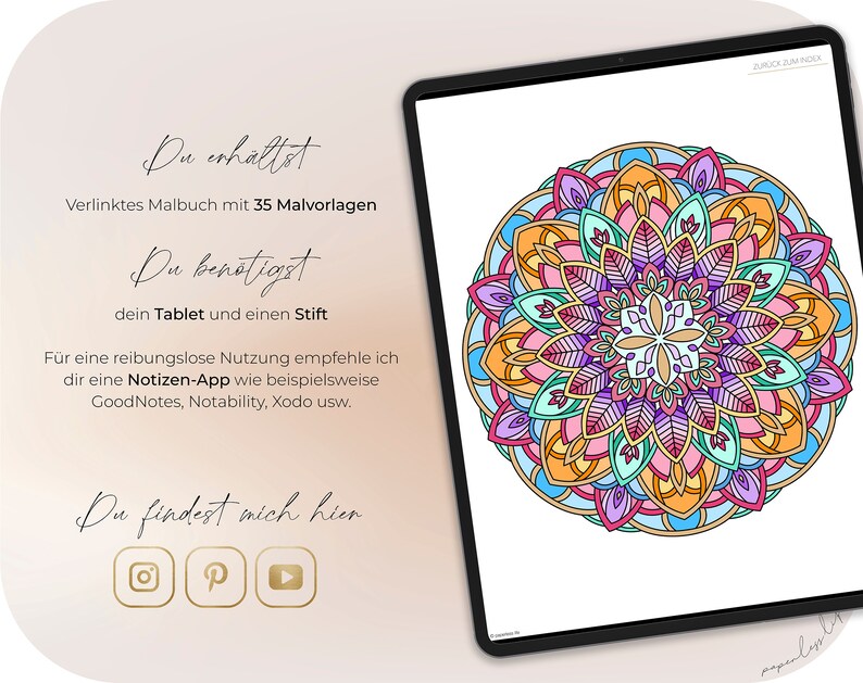 May include: A digital tablet displaying a colorful mandala design. The text on the screen reads "Du erh&auml;ltst Verlinktes Malbuch mit 35 Malvorlagen Du ben&ouml;tigst dein Tablet und einen Stift F&uuml;r eine reibungslose Nutzung empfehle ich dir eine Notizen-App wie beispielsweise GoodNotes, Notability, Xodo usw. Du findest mich hier".