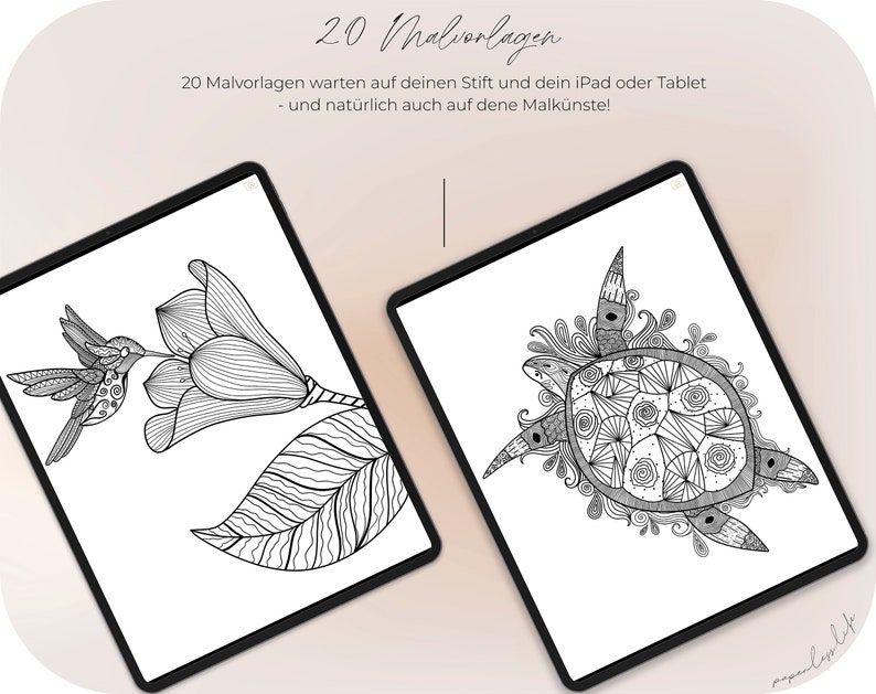 May include: Two digital tablet screens displaying black and white coloring pages. The left screen shows a hummingbird and a flower. The right screen shows a turtle with intricate details. The text on the screen reads "20 Malvorlagen" and "20 Malvorlagen warten auf deinen Stift und dein iPad oder Tablet - und nat&uuml;rlich auch auf deine Malk&uuml;nste!"