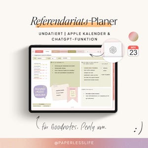 Könnte beinhalten: Ein Tablet zeigt einen digitalen Planer mit dem Text "Referendariats-Planer" und "UNDATIERT | APPLE KALENDER & CHATGPT-FUNKTION". Der Bildschirm zeigt ein Kalenderlayout mit Notizen und einem ChatGPT-Symbol. Ein rosa-weißer Farbverlaufskreis und ein Kalendersymbol mit "NOV 23" sind ebenfalls zu sehen.
