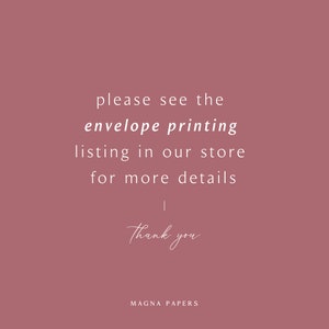 May include: A pink background with white text that reads "please see the envelope printing listing in our store for more details | Thank you | MAGNA PAPERS".