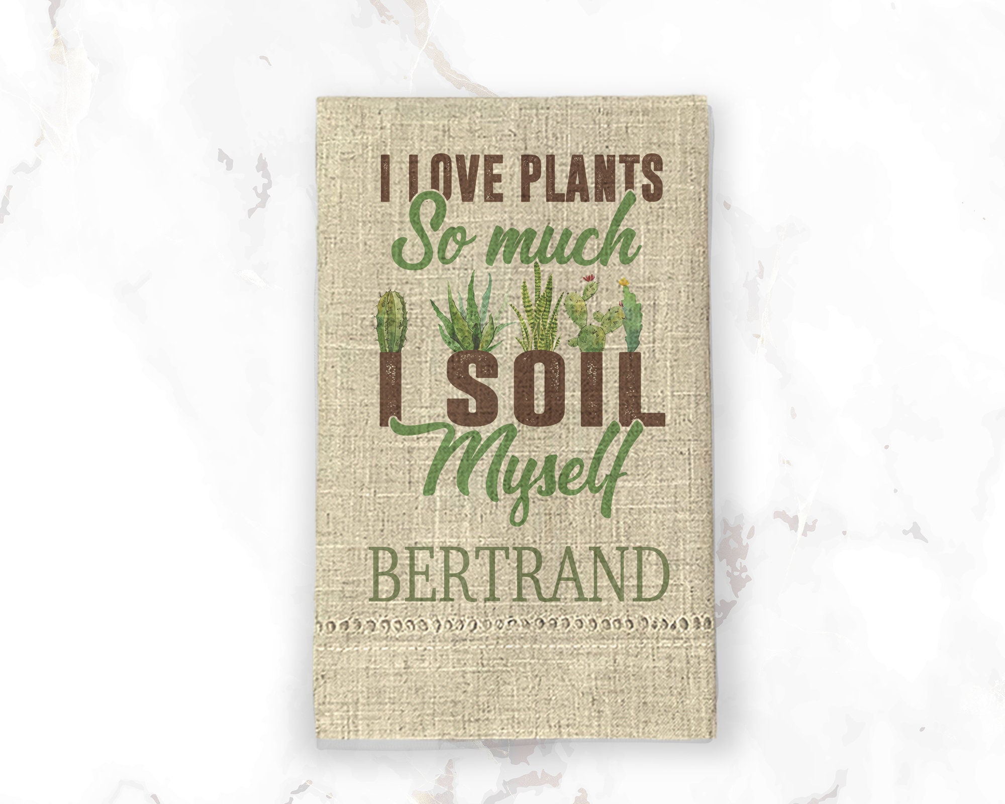 Soiled Myself Again Funny Kitchen Towel For Plant Mom – Designing Moments