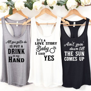 Country Quotes Bachelorette Party Tank Tops, Southern Bachelorette Country Music Themed Bridal Party Matching Group Tank Tops, 12331