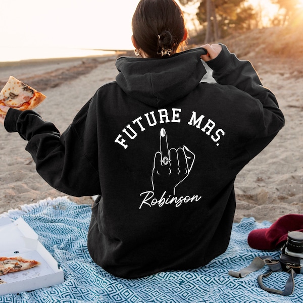 Customized Future Mrs. Hooded Sweatshirt, Personalized Bride To Be Hoodie, Fiancée Gift, Engagement Announcement Hoodie, 12258
