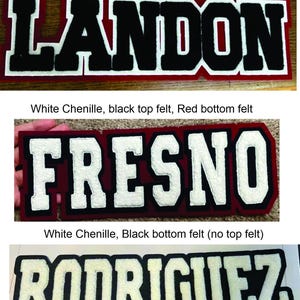May include: Three rectangular varsity-style patches featuring the names LANDON, FRESNO, and RODRIGUEZ. The patches are constructed with layered felt and chenille lettering in black, white, and red color combinations with block-style typography.